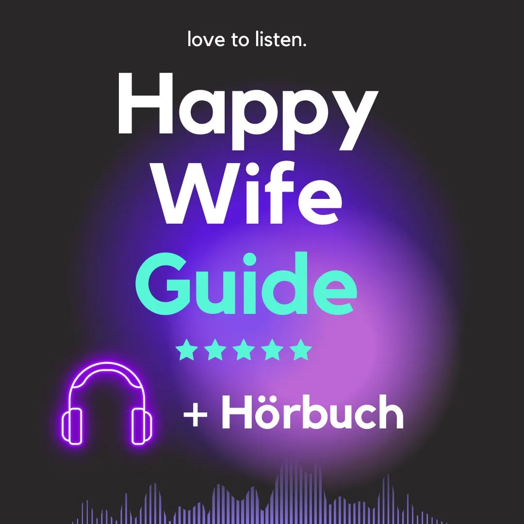 Happy Wife Guide + Hörbuch