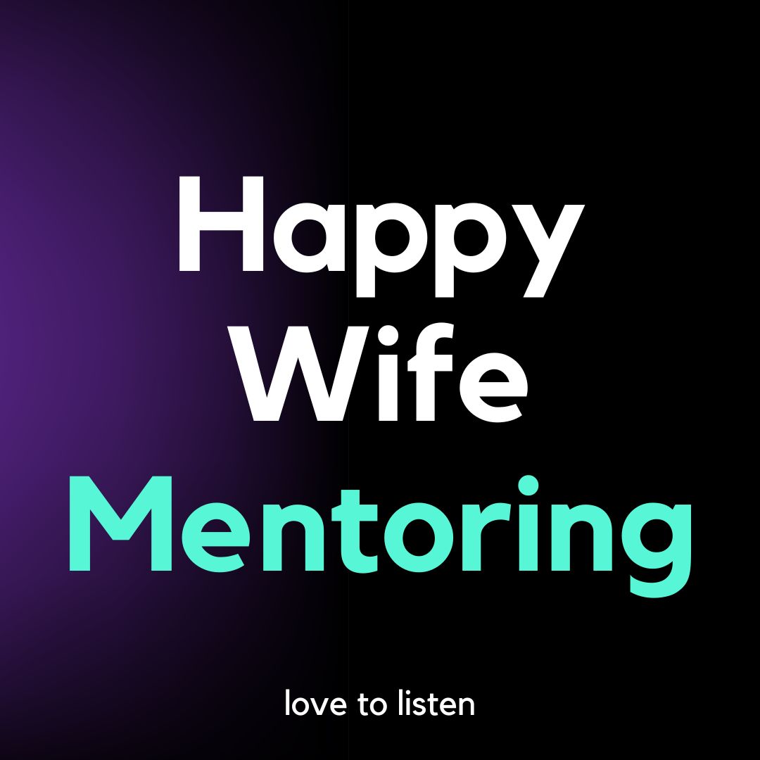 Happy Wife Mentoring